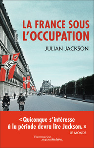 LA FRANCE SOUS L'OCCUPATION - 1940-1944