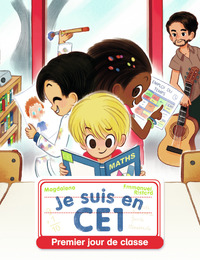 JE SUIS EN CE1 - T01 - PREMIER JOUR DE CLASSE NE