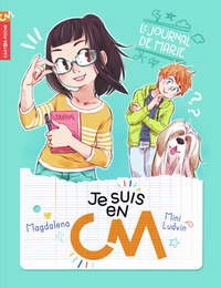 JE SUIS EN CM - VOL01 - LE JOURNAL DE MARIE