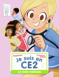 Je suis en CE2 - La visite médicale