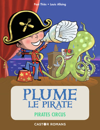 PLUME LE PIRATE - T10 - PIRATES CIRCUS