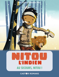 Nitou l'indien - Au secours, Nitou !