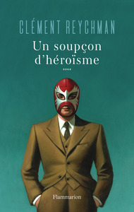 UN SOUPCON D'HEROISME