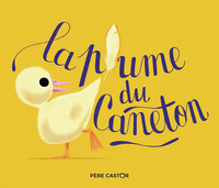 LA PLUME DU CANETON
