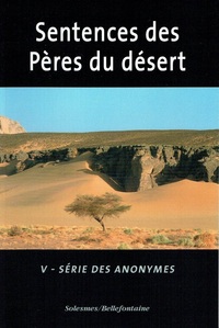 LES SENTENCES DES PERES DU DESERT - SERIE DES ANONYMES