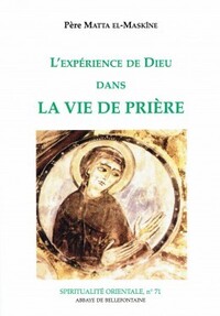 L'EXPÉRIENCE DE DIEU DANS LA VIE DE PRIÈRE