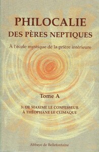 PHILOCALIE DES PERES NEPTIQUES T.A3