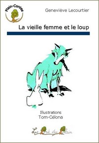 LE VIEILLE FEMME ET LE LOUP