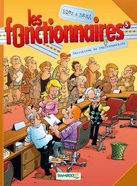 LES FONCTIONNAIRES - TOME 05 - CORRUPTION DE FONCTIONNAIRES