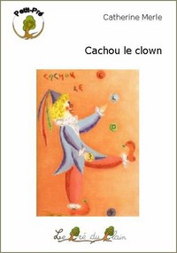 CACHOU LE CLOWN