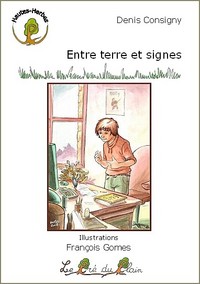 ENTRE TERRE ET SIGNES