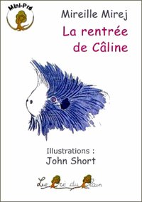 LA RENTREE DE CALINE