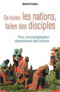 De toutes les nations faites des disciples