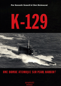 K-129 Une Bombe Atomique Sur Pearl Harbo