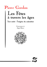 Les fêtes à travers les âges