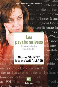 LES PSYCHANALYSES - DES MYTHOLOGIES DU XXE SIECLE ?