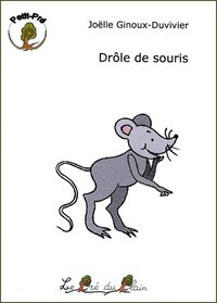 DROLE DE SOURIS