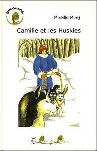 CAMILLE ET LES HUSKIES