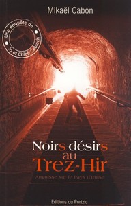 Noirs désirs au Trez-Hir - angoisse sur le pays d'Iroise