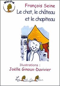 LE CHAT, LE CHATEAU ET LE CHAPITEAU