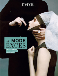 MODE ET EXCES - LES CLICHES CHIC QUI ONT BOUSCULE LEUR EPOQUE