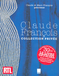 CLAUDE FRANCOIS, COLLECTION PRIVEE