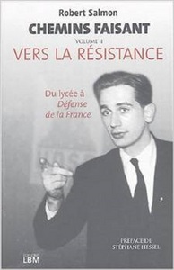 Chemins faisant, Tome 1 : Vers la Résistance