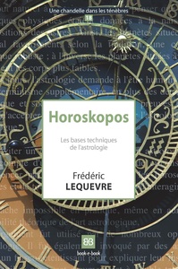 HOROSKOPOS - LES BASES TECHNIQUES DE L'ASTROLOGIE