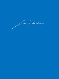 JEAN SIBELIUS : SAMTLICHE WERKE (JSW) SERIE VII BAND 1 - CHOEUR MIXTE
