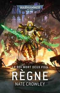 LE ROI MORT DEUX FOIS : REGNE