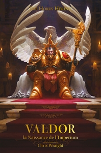 Valdor: la Naissance de l'Imperium