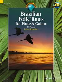 BRAZILIAN FOLK TUNES FOR FLUTE & GUITAR  +CD