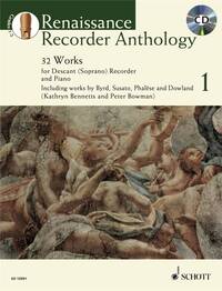 RENAISSANCE RECORDER ANTHOLOGY VOL. 1 -  32 PIECES FOR SOPRANO RECORDER AND PIANO  + CD