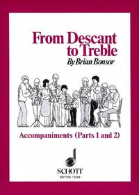 FROM DESCANT TO TREBLE 1 & 2