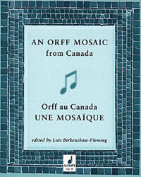 AN ORFF MOSAIC FROM CANADA LIVRE SUR LA MUSIQUE