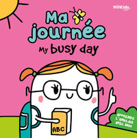 Ma journée - My busy day