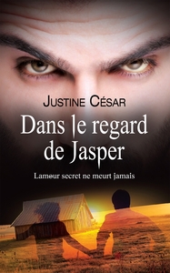 Dans le regard de Jasper - Tome 1