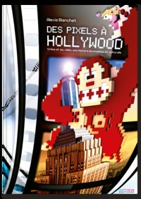 DES PIXELS A HOLLYWOOD