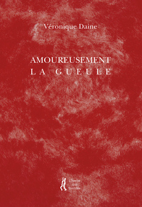 Amoureusement la gueule