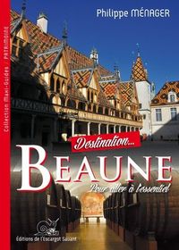 Destination beaune