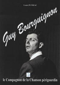 Guy Bourguignon, le Compagnon de la Chanson périgourdin