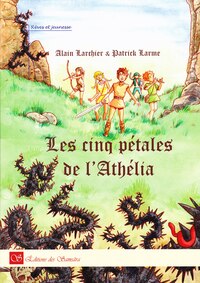 LES CINQ PETALES DE L'ATHELIA