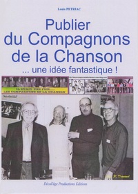 Publier du Compagnons de la Chanson... une idée fantastique