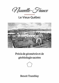 Précis de géométrie et de géobiologie sacrées