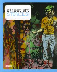 STREET ART STENCILS. BILINGUE ANGLAIS/ESPAGNOL