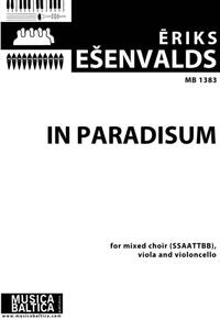 IN PARADISIUM (CHORAL SCORE)