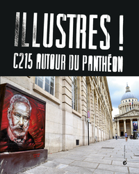 ILLUSTRES! C215 AUTOUR DU PANTHEON - ILLUSTRATIONS, COULEUR