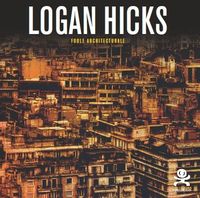 LOGAN HICKS - EMPTY STREETS - OPUS DELITS 43