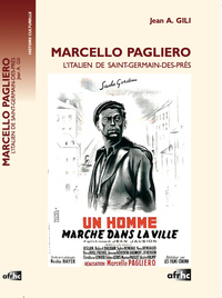 MARCELLO PAGLIERO - L'ITALIEN DE SAINT-GERMAIN-DES-PRES