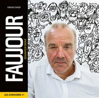 FAUJOUR, DESSINATEUR ENERVE - ICONOVORES N 4